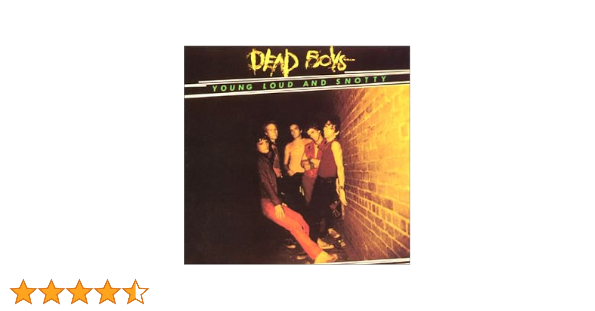 【帯付国内盤】DEAD BOYS YOUNG LOUD AND SNOTTY 帯付国内盤】DEAD BOYS YOUNG LOUD AND SNOTTY